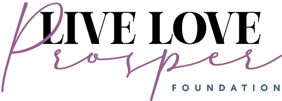 Live Love and Prosper Foundation